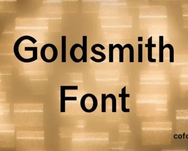 Goldsmith Font