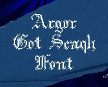 Argor Got Scaqh Font
