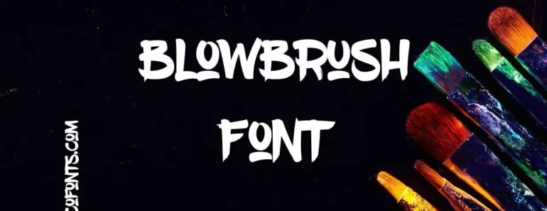BlowBrush Font