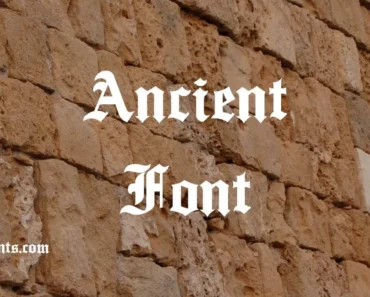 Ancient Font