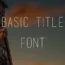 Basic Title Font