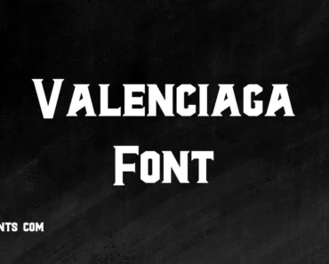 Al Valenciaga Font
