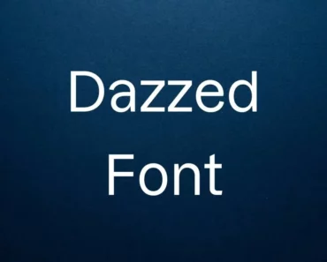 Dazzed Font