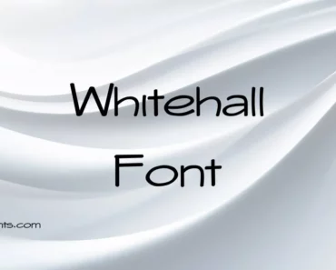 Whitehall Font