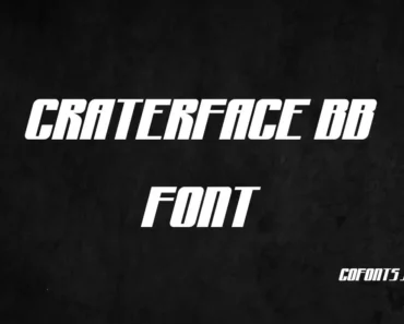 Craterface BB Font