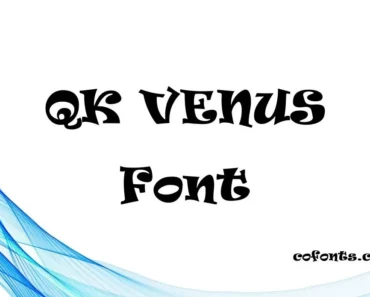 QK VENUS Font