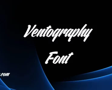 Ventography Font