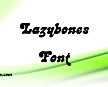 Lazybones Font