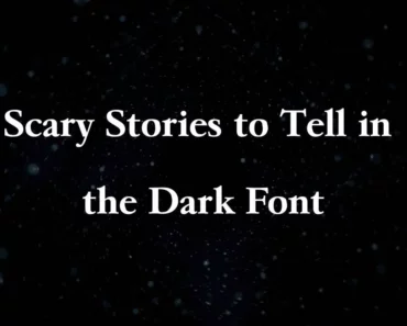 Scary Stories to Tell in The Dark Font