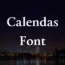 Calendas Font